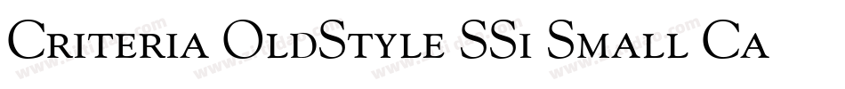 Criteria OldStyle SSi Small Caps字体转换
